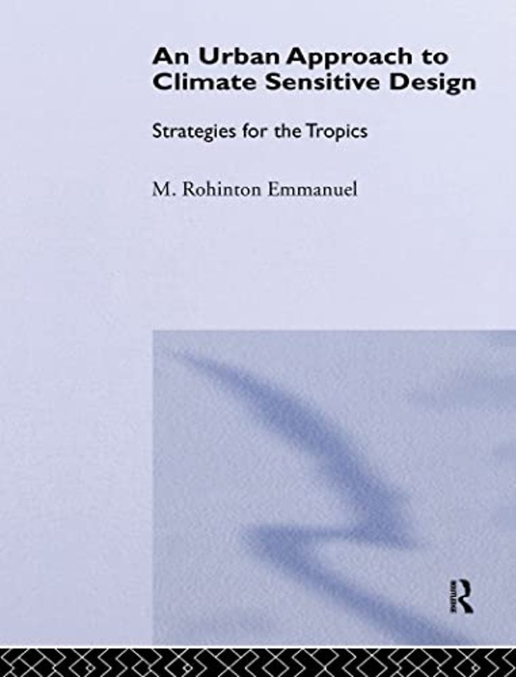 Urban Approach To Climate Sensitive Design