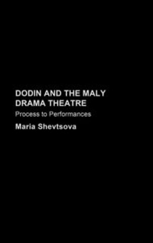 Dodin and the Maly Drama Theatre