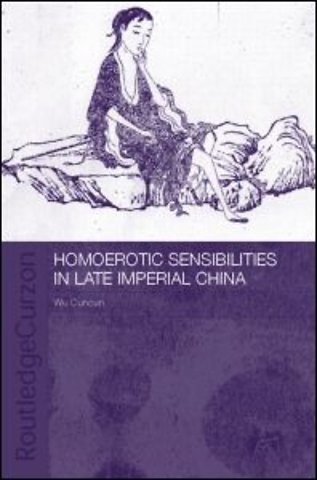 Homoerotic Sensibilities in Late Imperial China