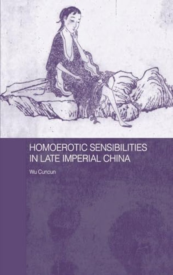 Homoerotic Sensibilities in Late Imperial China