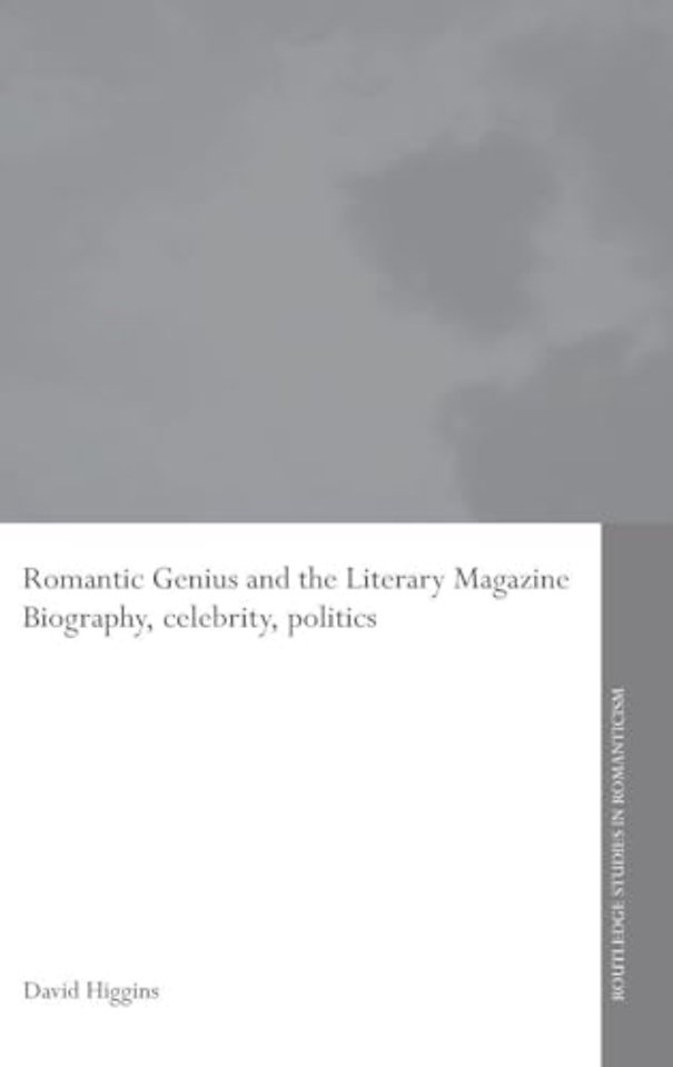 Romantic Genius and the Literary Magazine