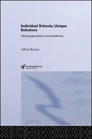 Individual Schools, Unique Solutions