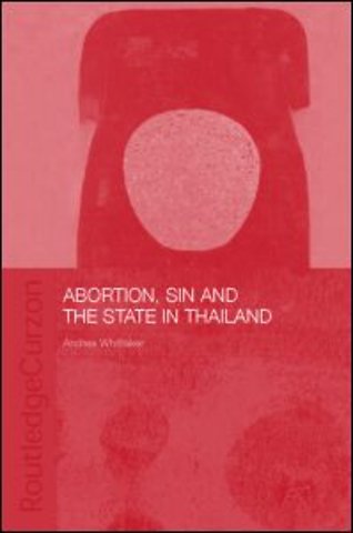 Abortion, Sin and the State in Thailand