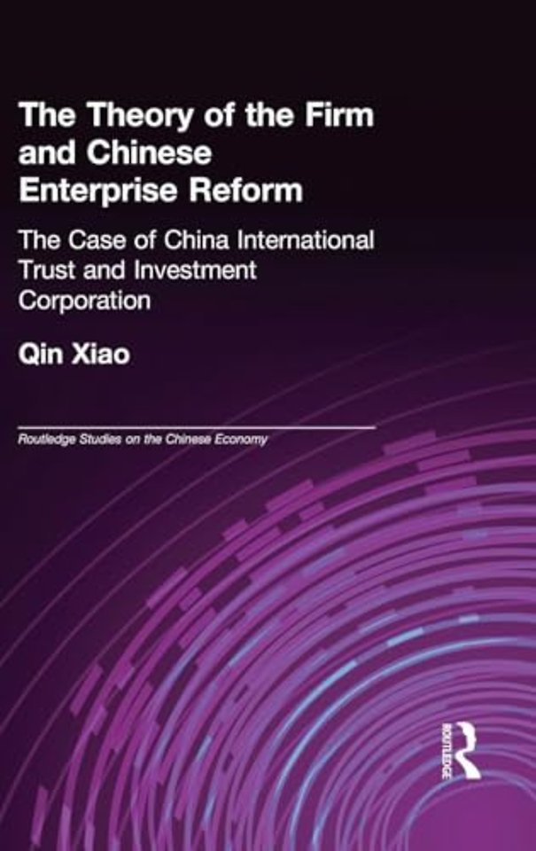 Theory of the Firm and Chinese Enterprise Reform