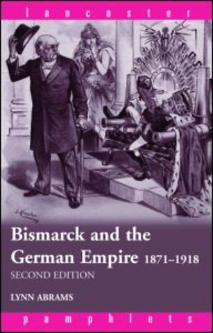 Bismarck and the German Empire