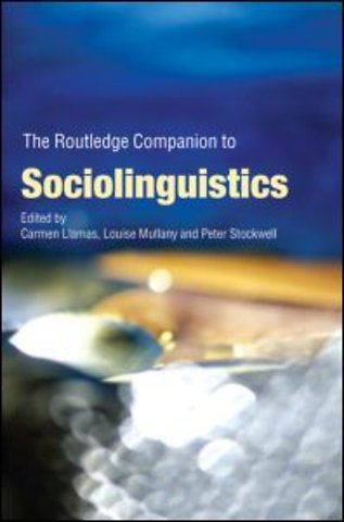 Routledge Companion to Sociolinguistics