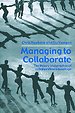 Managing to collaborate