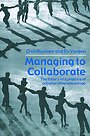 Managing to collaborate Managing to collaborate