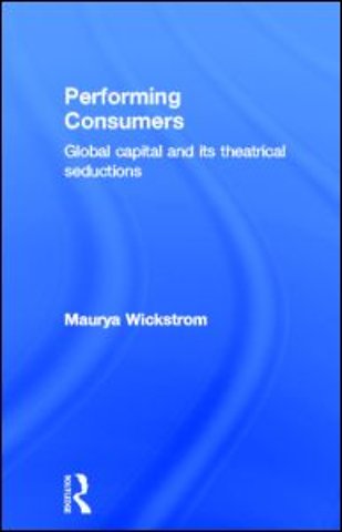 Performing Consumers