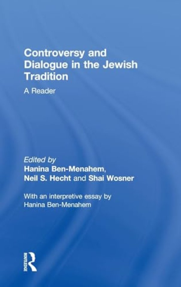 Controversy and Dialogue in the Jewish Tradition