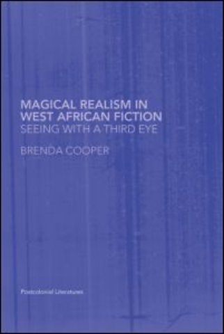 Magical Realism in West African Fiction