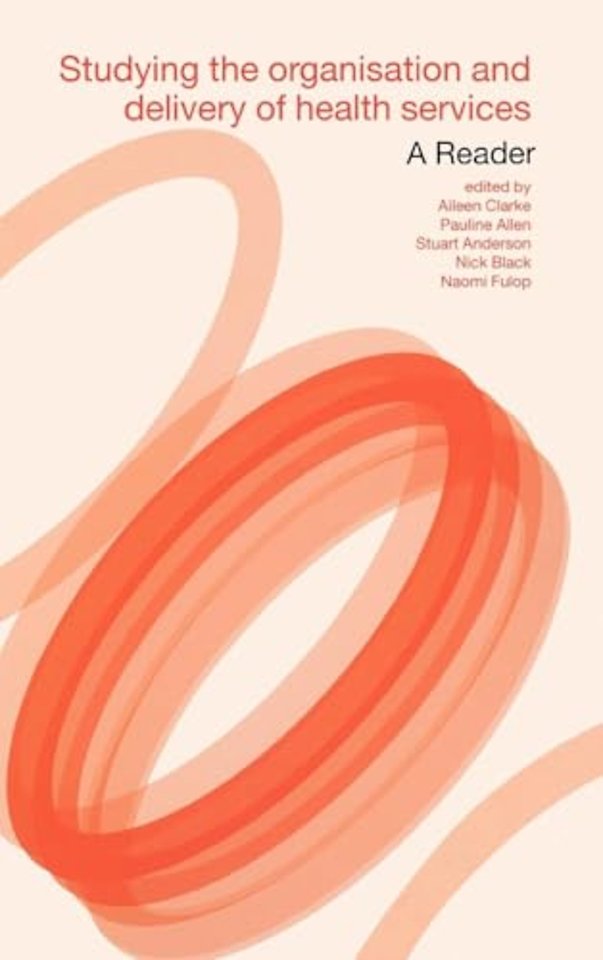 Studying the Organisation and Delivery of Health Services