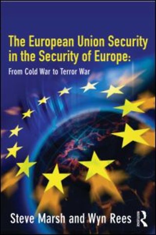 European Union security; from cold war to terror war