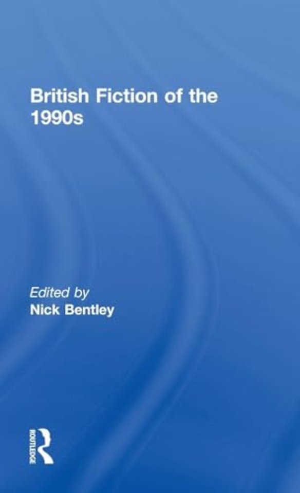 British Fiction of  the 1990s