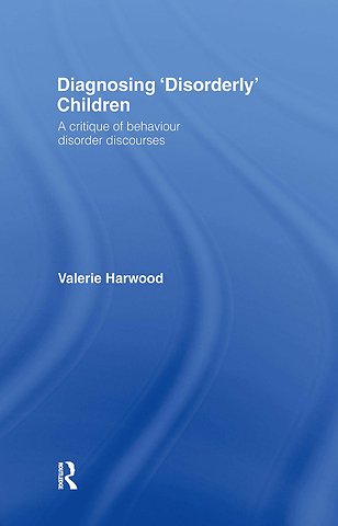 Diagnosing 'Disorderly' Children