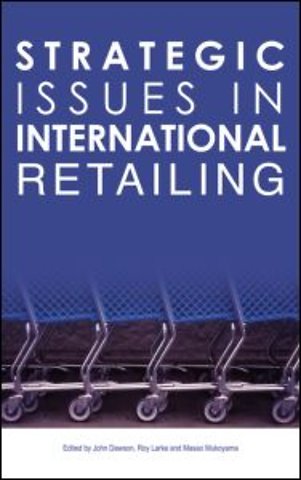 Strategic Issues in International Retailing