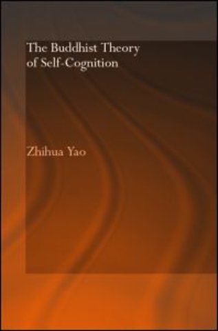 Buddhist Theory of Self-Cognition