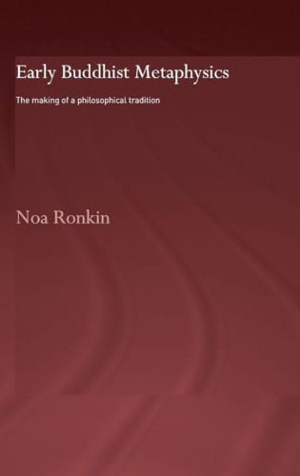 Early Buddhist Metaphysics