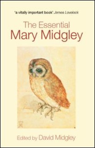 Essential Mary Midgley