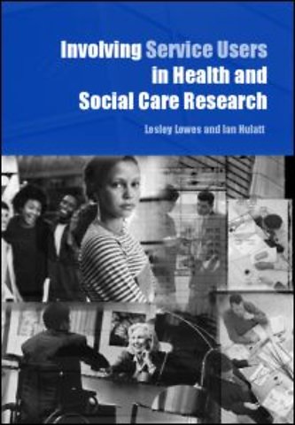 Involving Service Users in Health and Social Care Research