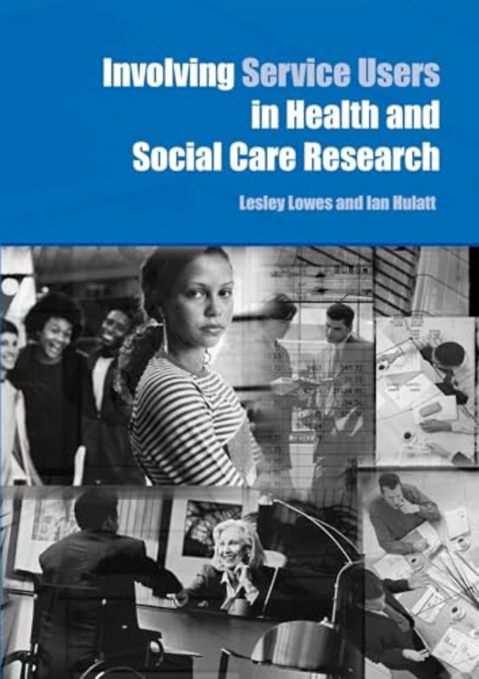 Involving Service Users in Health and Social Care Research