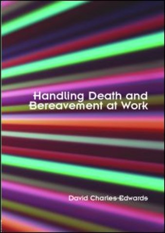 Handling Death and Bereavement at Work