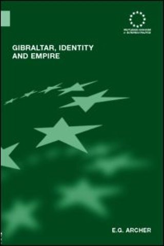 Gibraltar, Identity and Empire