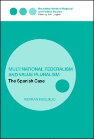 Multinational Federalism and Value Pluralism