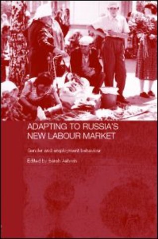 Adapting to Russia's New Labour Market