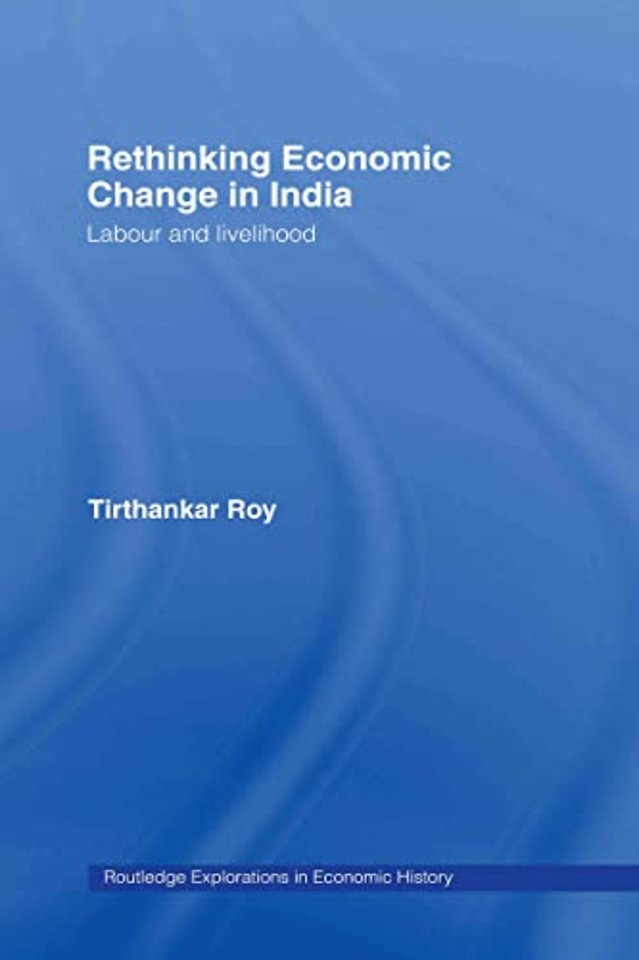 Rethinking Economic Change in India