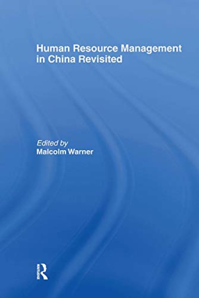 Human Resource Management in China Revisited
