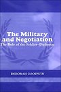 The Military and Negotiation