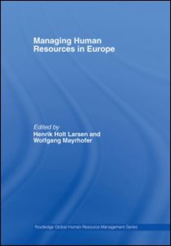 Managing Human Resources in Europe