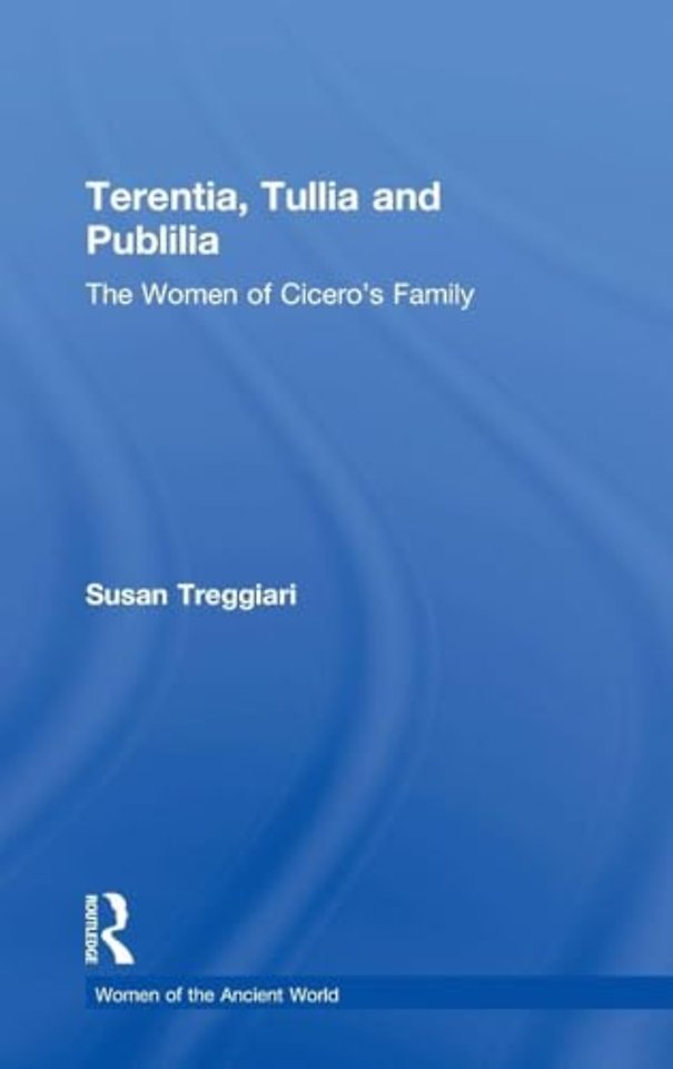 Terentia, Tullia and Publilia