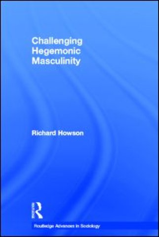 Challenging Hegemonic Masculinity