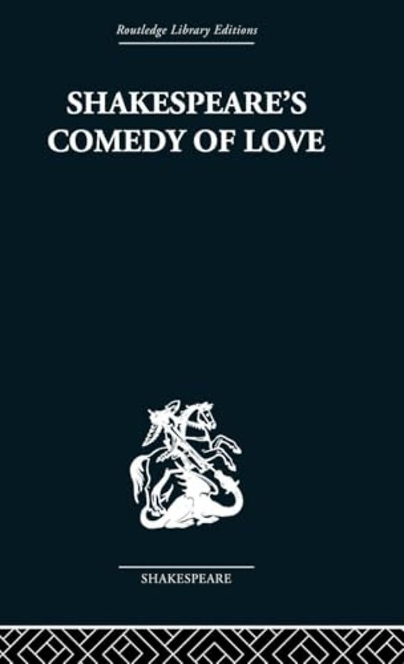 Shakespeare's Comedy of Love