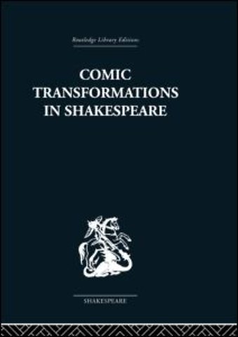Comic Transformations in Shakespeare