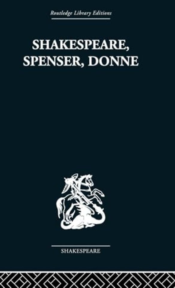 Shakespeare, Spenser, Donne