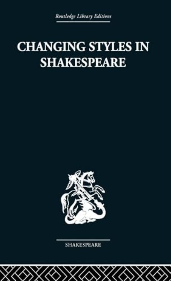 Changing Styles in Shakespeare