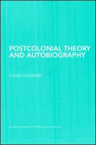 Postcolonial Theory and Autobiography