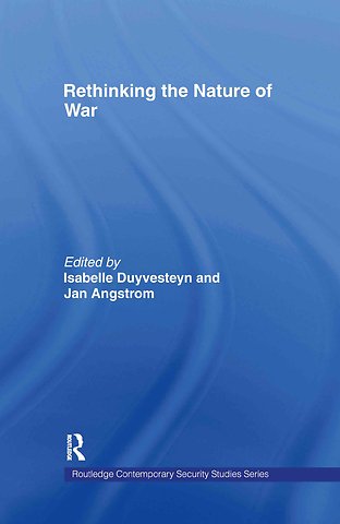 Rethinking the Nature of War