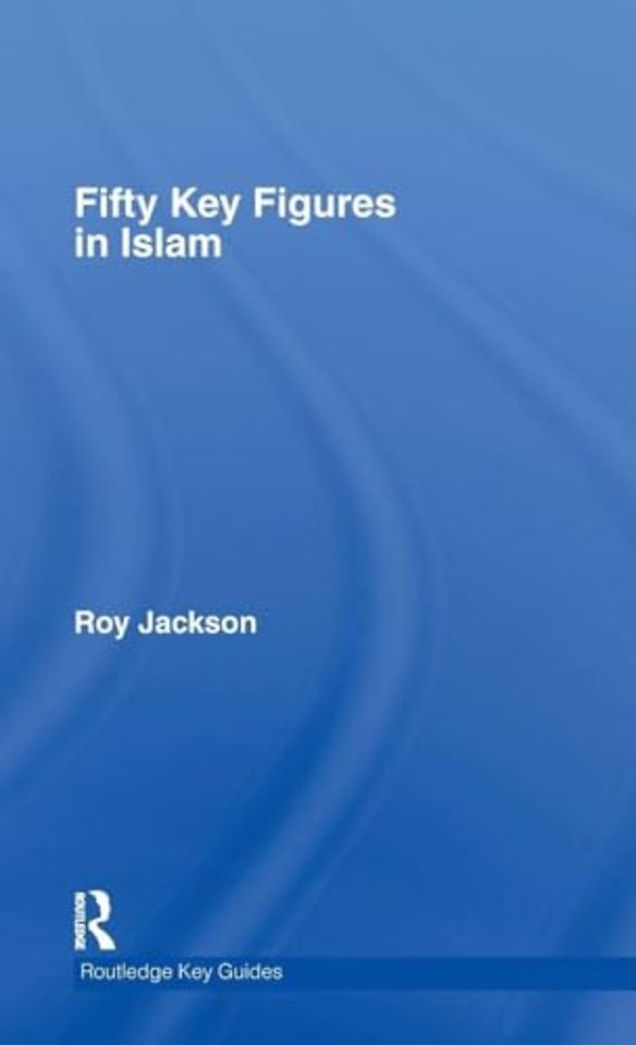Fifty Key Figures in Islam