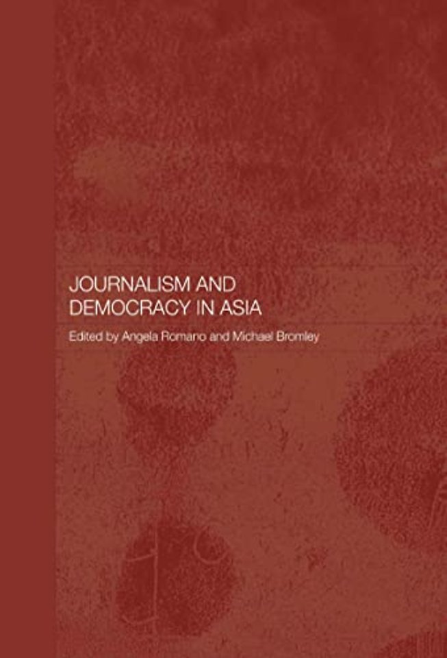 Journalism and Democracy in Asia