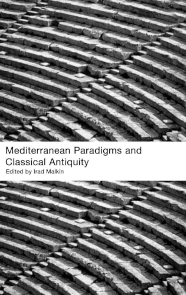 Mediterranean Paradigms and Classical Antiquity