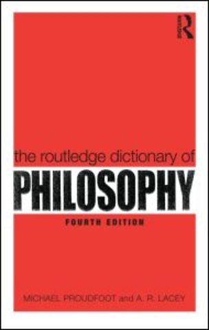 Routledge Dictionary of Philosophy