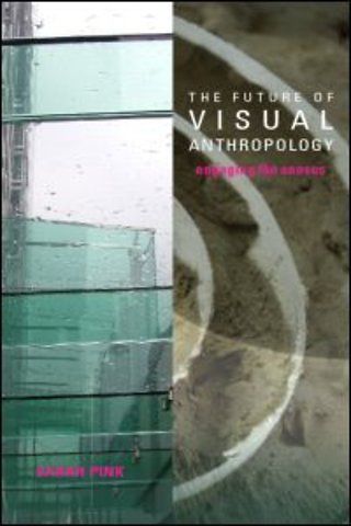 Future of Visual Anthropology