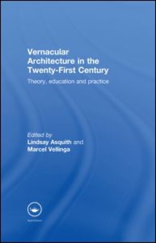 Vernacular Architecture in the 21st Century