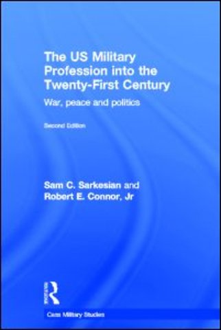 US Military Profession into the 21st Century