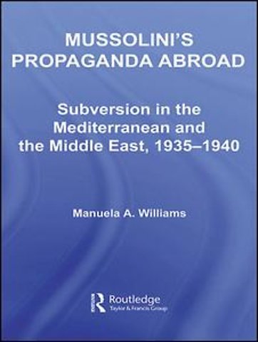 Mussolini's Propaganda Abroad