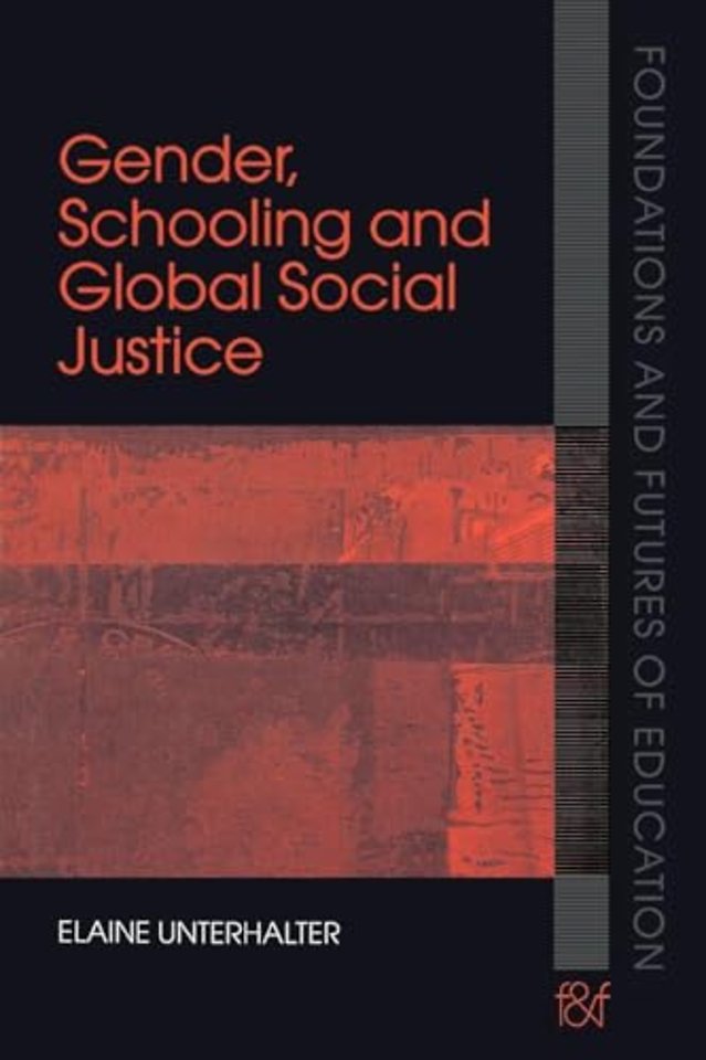 Gender, Schooling and Global Social Justice